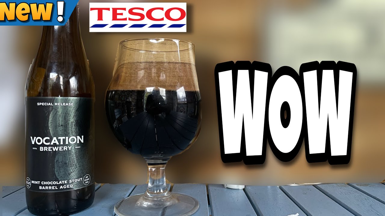 *NEW* TESCO BEER Mint Chocolate Stout Barrel Aged Vocation Brewery