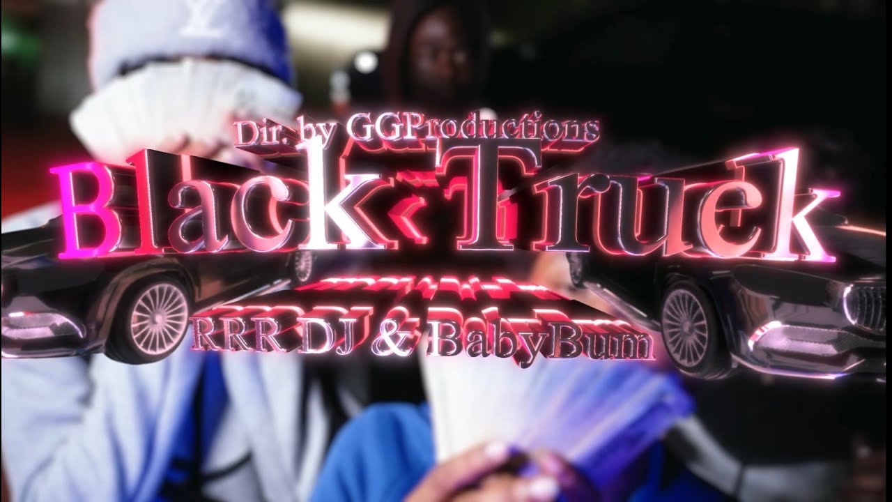 "Black Truck" Official Music Video Ft. RRR DJ