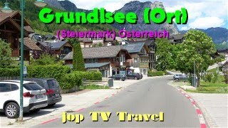 Unterwegs im Ort Grundlsee (Steiermark) Österreich jop TV Travel