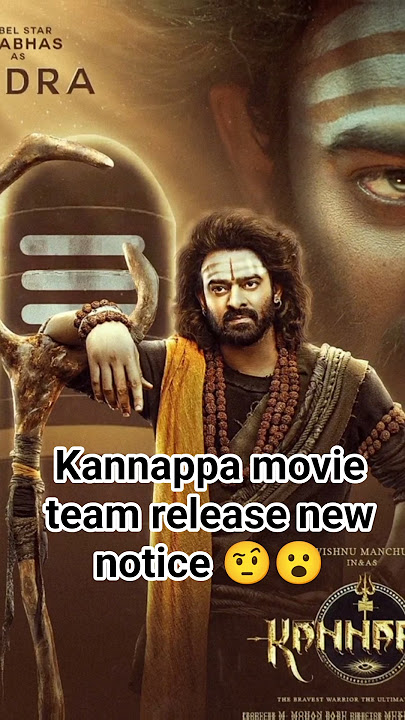 kannappa movie team release new notice 💥🔥 | manchu vishnu,prabhas mohan babu,Mohanlal,Akshay Kumar