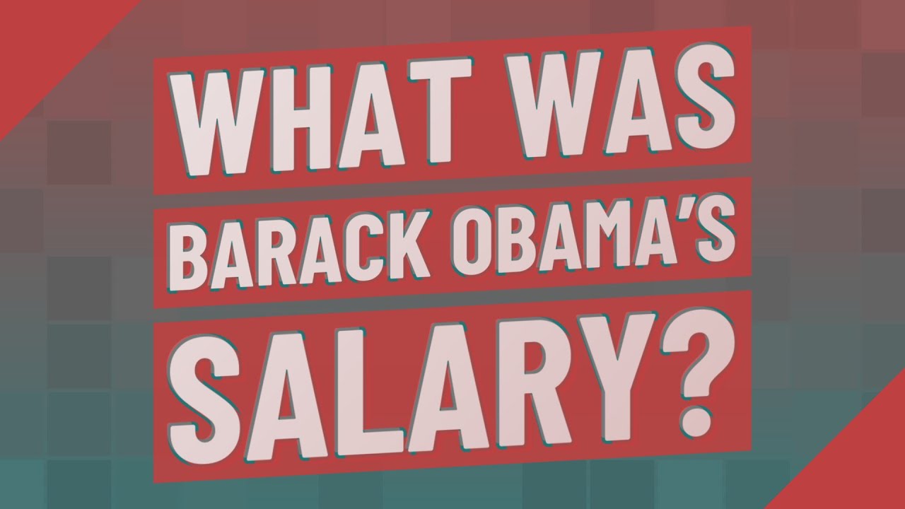 What was Barack Obama's salary?