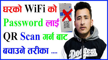 How To Hide QR Code In WiFi || Gharko WiFi ma QR Code Scan Lai Kasari Disable Garne|| Hide QR Scan