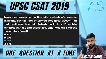 Rakesh had money to buy 8 mobile handsets of a specific company | UPSC CSAT 2019 |