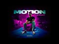 DIAMOND IN THE ROUGH: Kamrun – “Motion”