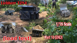 Check the load of homemade Liebherr T284 vehicle, from PVC, scale 1/18 | Part 10(END) | NHT creation