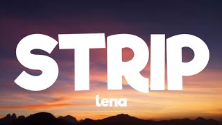 lena- strip ( lyrics)