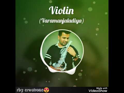 Varamanjaladiya malayalam song Violin cover by Balabhaskar sir 