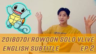 [EP2] SF9 ROWOON SOLO VLIVE 180701 로운 브이라이브 브이앱