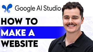 How To Make a Website Using Google AI Studio [2026 Guide]