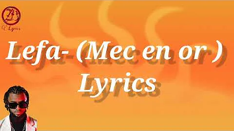 Lefa (Mec en or) lyrics