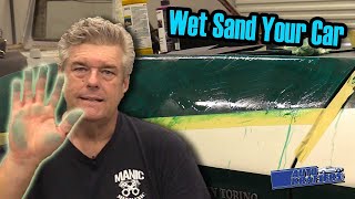 Wet Sanding Classic Car Paint