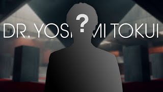 Control | Who is Dr. Tokui?