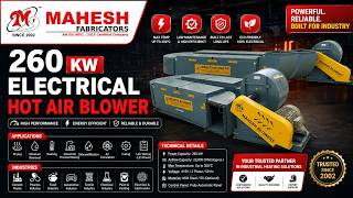 260 kW Electrical Hot Air Blower for Cement Plant &amp; Industrial Drying - heating systems - 9998843324