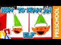 How To Draw An Elf - Preschool