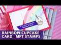 Rainbow Cupcake Card | MFT Sketch Challenge