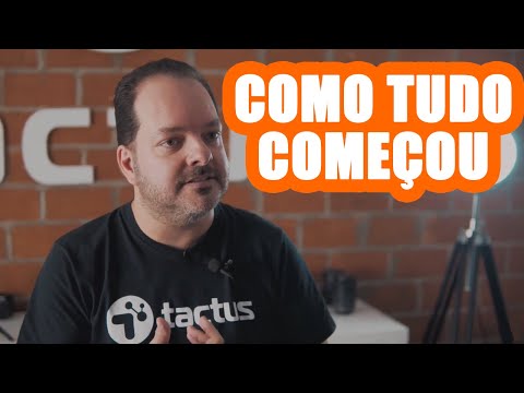 TACTUS CONTABILIDADE - COMO TUDO COMEÇOU A CARREIRA DE EMPREENDEDOR CONTÁBIL