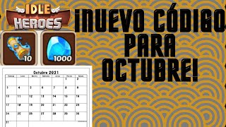 IDLE HEROES ESPAÑOL - Nuevo CÓDIGO (CD-KEY) para octubre!!