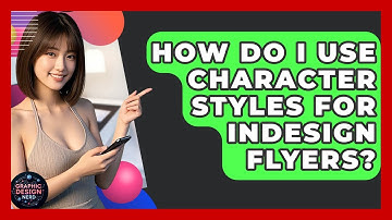 How Do I Use Character Styles For InDesign Flyers? - Graphic Design Nerd