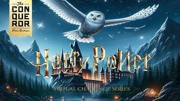 Harry Potter Virtual Challenge | What is it about? | The Conqueror