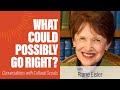 Riane Eisler | What Could Possibly Go Right?