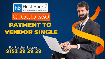 Effortless Vendor Payments with HB Cloud 360 ERP : Single Payment Demo