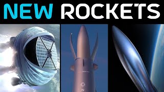 Future Space Rockets & New Concepts