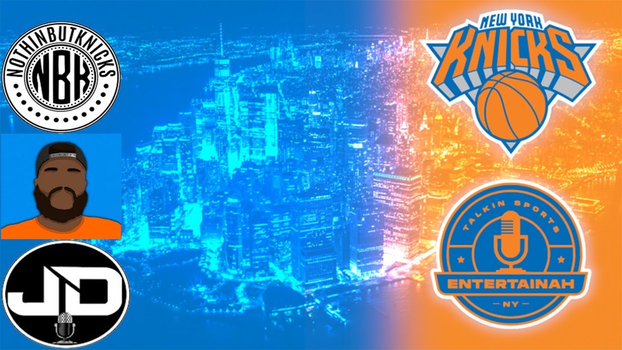 Live New York Knicks Playoff Talk w/ CK2K NothinButKnicks & JD Sports ...