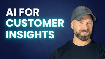 How to Use AI For Customer Insights
