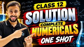Solutions Chapter Numericals Class 12 | Most Important Numericals + Short Tricks |Board Exam 2027