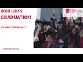 Ubss graduation 2018 student testimonials