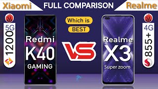 Redmi K40 gaming VS Realme X3 Super Zoom Which is Best