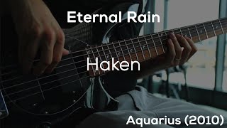 Eternal Rain - Haken [HD Bass Cover]