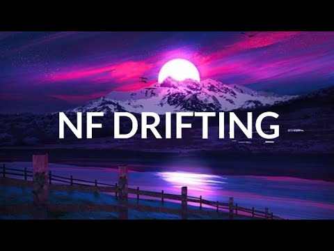 Drifting lyrics. Drifting NF перевод.