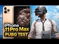 iPhone 11 Pro Max PUBG Test 🔥 - Best Gaming Device - 60FPS King