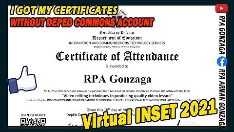 DEPED Virtual INSET  2021  (HOW TO GET CERTIFICATES WITHOUT DEPED COMMONS ACCOUNT?)