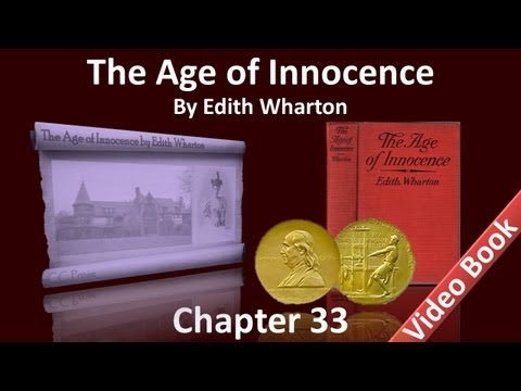 Chapter 33 - The Age of Innocence by Edith Wharton