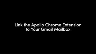 How To: Link the Apollo Chrome Extension to Your Gmail Mailbox
