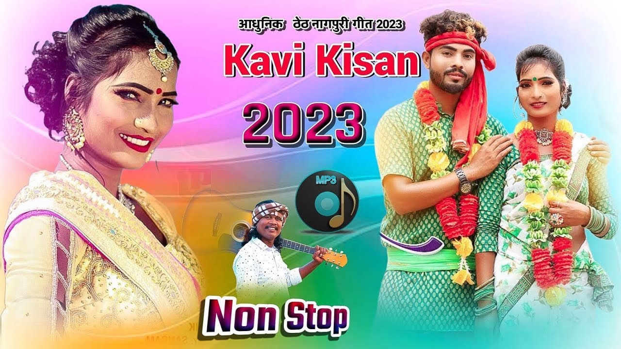 New theth nagpuri song nonstop singer Kavi Kisan New song best collection Theth Nagpuri song 