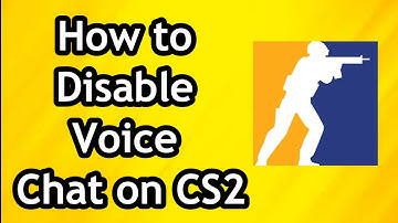 How to Disable Voice Chat on CS2 (Counter-Strike 2)