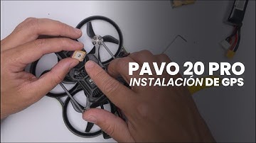 ¿Cómo instalar un GPS a un Pavo 20 pro? | GPS drone FPV