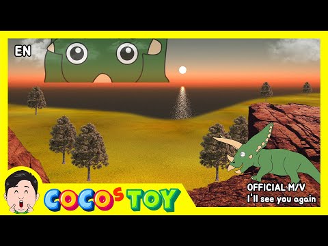 [EN] CoCosToy <strong>theme</strong> songㅣI&amp;#39;ll see you again OFFICIAL M/V (Big adventure <strong>of</strong> 5 little dinosaurs OST
