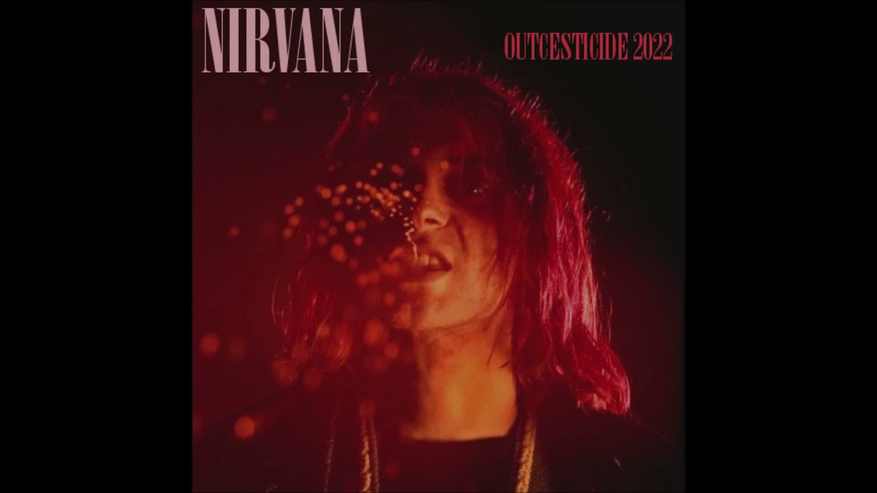 Nirvana - Outcesticide 2022 - YouTube