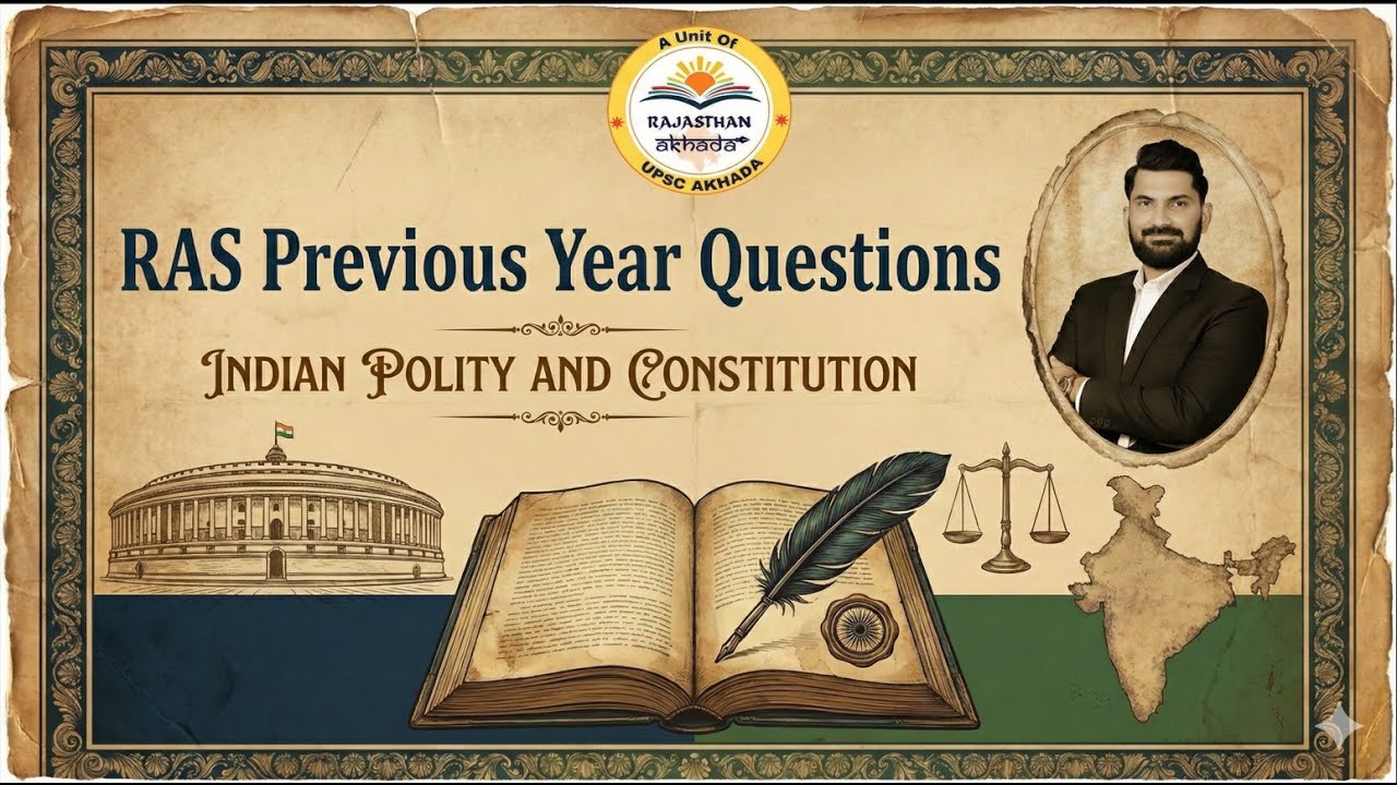 RAS Prelims 2026 | Indian Polity & Constitution | Previous Year Questions Class 2 | Rajasthan Akhada