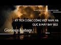 TẬP 20 - MẬU THÂN 1968: KỲ TÍCH 2 ĐẶC CÔNG VIỆT NAM HẠ GỤC 8 MÁY BAY B52