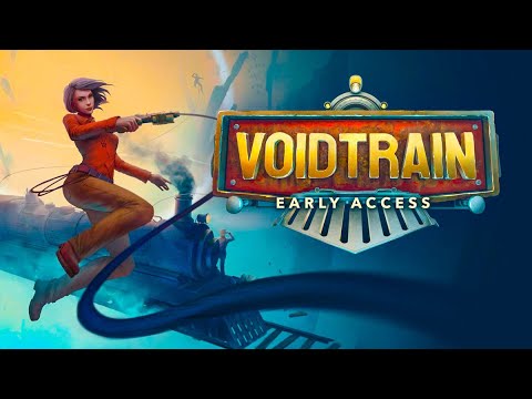 [Первый взгляд] VoidTrain | Выживание в междумирье на поезде ✌
