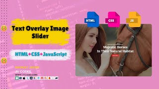 How to Create a Text Overlay Image Slider Using HTML CSS JavaScript (Free Source Code)