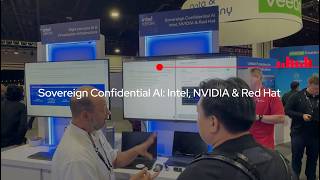 Sovereign AI & Confidential Computing in Action: Red Hat, Intel & NVIDIA