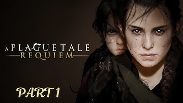 A PLAGUE TALE REQUIEM PS5 Walkthrough Gameplay Part 1 - INTRO (FULL GAME) 4K UHD No Commentary