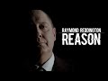 (The Blacklist) Raymond Reddington | Things happen for a reason. [+7x19]