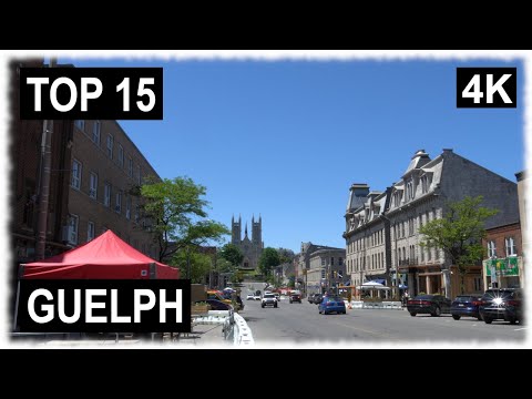 Guelph - Ontario - Top 15 Attractions - Cinematic